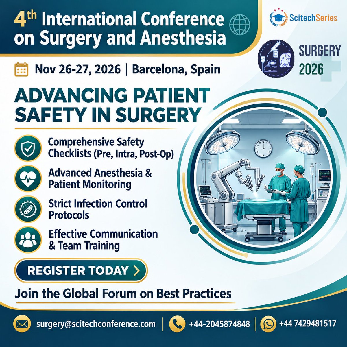 Scitech_surgery's tweet photo. Advancing Patient Safety in Surgery! 
Join Surgery 2026 in Barcelona, Spain, on Nov 26–27, 2026!
📩surgery@scitechconference.com
🌐Register today and connect with global experts!
#Surgery2026 #Anesthesia #PatientSafety #MedicalConference #Healthcare #SurgeryConference #Barcelona https://t.co/7Du2nTglBS
