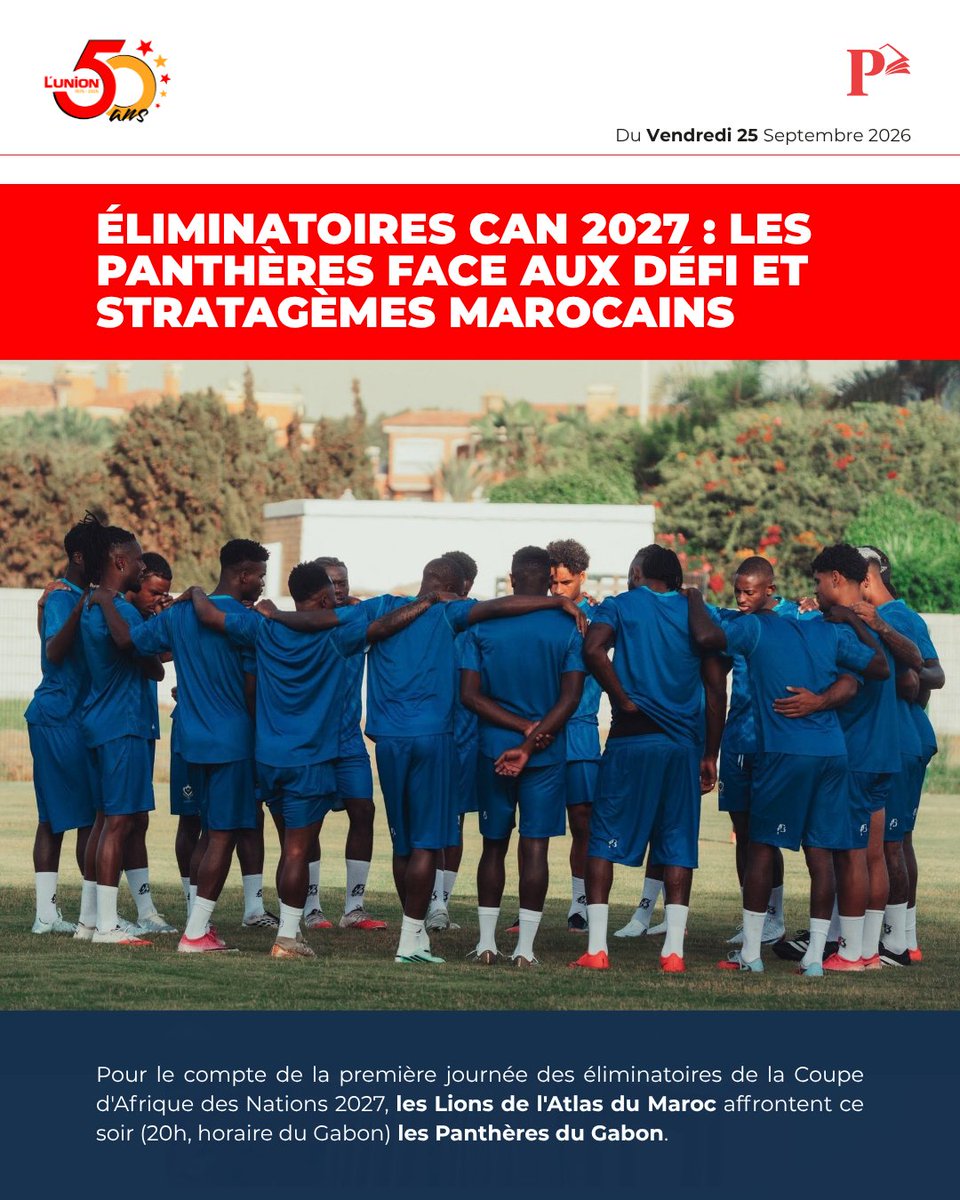 Sodipresse's tweet photo. #𝗦𝗽𝗼𝗿𝘁 - Éliminatoires CAN 2027 : les Panthères face aux défi et stratagèmes marocains 

📌 Extrait de @L'Union - Sonapresse 

Acheter → https://t.co/JlAM2tVYsm

𝑉𝑜𝑡𝑟𝑒 𝑑𝑖𝑠𝑡𝑟𝑖𝑏𝑢𝑡𝑒𝑢𝑟 𝑑𝑒 𝑝𝑟𝑒𝑠𝑠𝑒

#KiosqueSodipresse #SodipresseGA #LunionGA https://t.co/nNRlGFkpjo