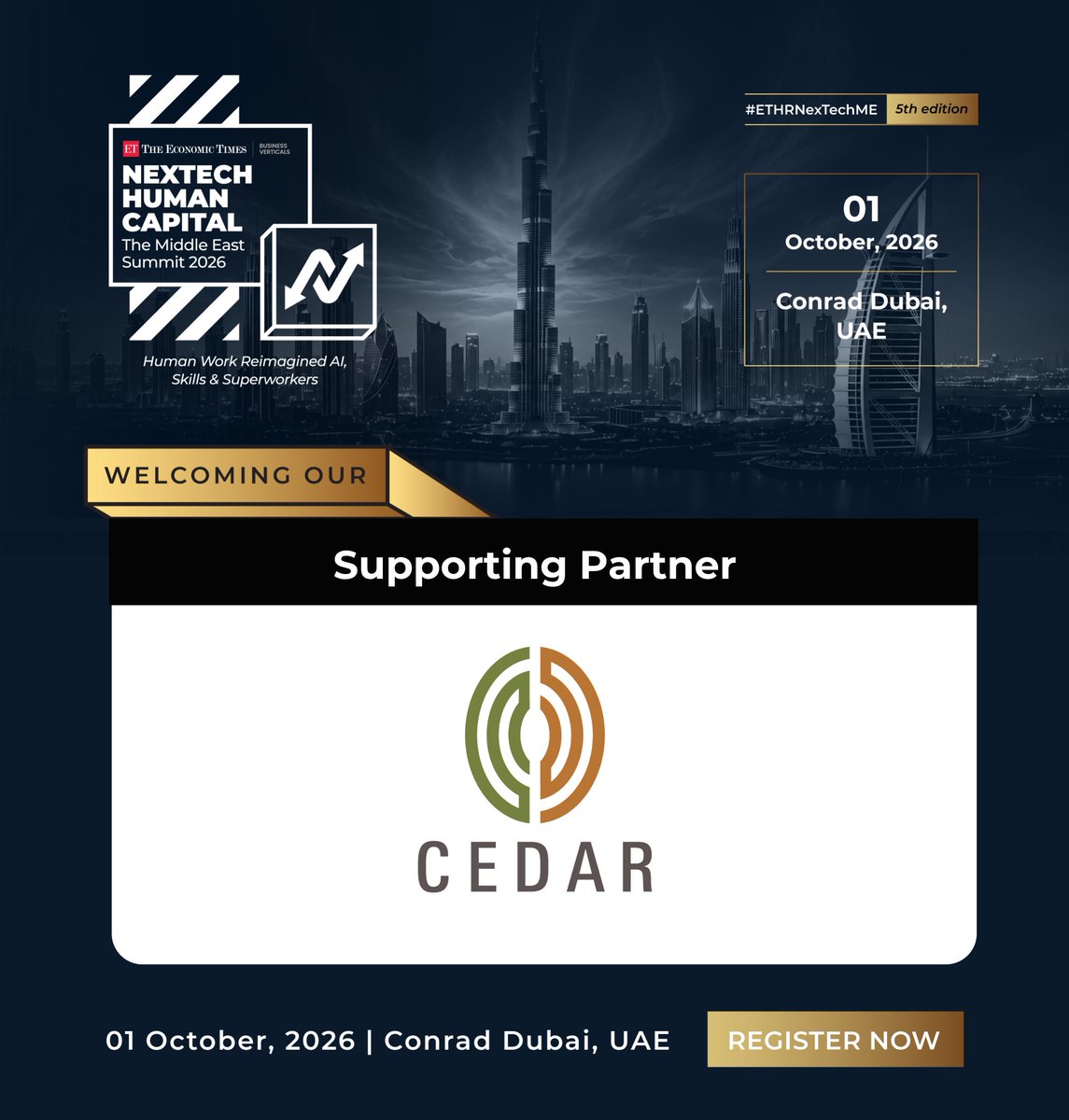 ETHRWorldME's tweet photo. Cedar joins as the Supporting Partner at #ETHRNexTechME!

01 October 2026 | Conrad Dubai, UAE

Register Now - https://t.co/MePdmYqysY

#ETHRNexTechME #NexTechHumanCapital #FutureOfWork #HumanCapital #AI #Skills #HRLeadership https://t.co/TeZadIFHzj