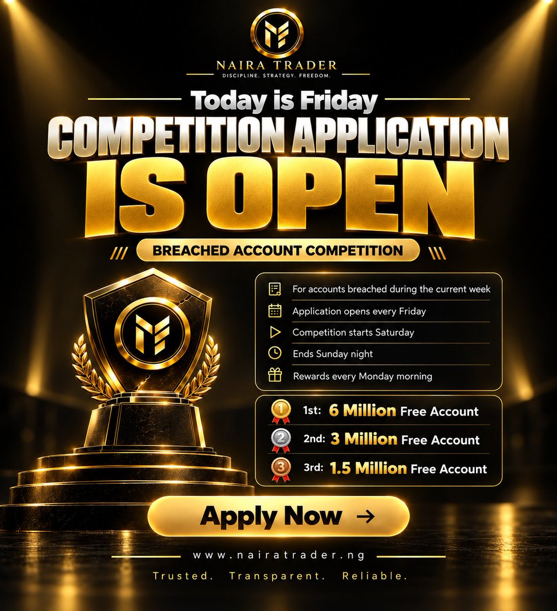 naira_trader's tweet photo. 🔥 BREACHED ACCOUNT COMPETITION — YOUR THIRD CHANCE!

Any account you breached during the CURRENT WEEK can now enter our weekly BREACHED ACCOUNT COMPETITION.

📅 APPLICATION OPENS: Every Friday
🏁 COMPETITION STARTS: Saturday Morning
⏰ COMPETITION ENDS: Sunday Night
🏆 WINNERS ANNOUNCED: Monday Morning

PRIZES

🥇 1st Place — ₦6 Million Account
🥈 2nd Place — ₦3 Million Account
🥉 3rd Place — ₦1.5 Million Account

COMPETITION RULES
✅ No drawdown rule
✅ Scalp as much as you like
✅ Trade any pair
✅ Trade Crypto, Indices, Stocks etc
✅ Your account type does not matter
✅ Just make the highest profit percent

You already have the option to RESET your breached account, which gives you a second chance.

Now the Breached Account Competition gives you yet another opportunity…

🔥 A THIRD CHANCE TO COME BACK!

Breach this week?
Your story might not be over yet. 😎

If you sabi compete,
We sabi reward. ✅

https://t.co/qUwur8Vy51