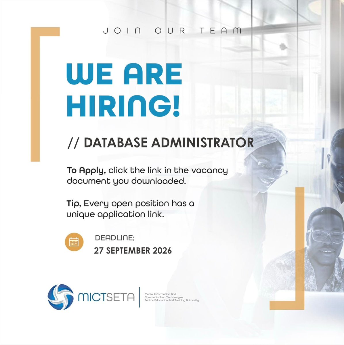 MictSeta's tweet photo. The MICT SETA currently has an open vacancy:
✅Database Administrator

Interested applicants are invited to apply by clicking on the link in the job description.

Closing date: 27 September 2026

Visit: https://t.co/1jN6sTtM30 to download the full job description. https://t.co/fosEZxMoqK