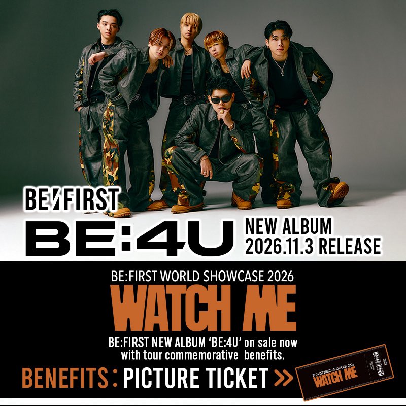 BMSG_MUSIC_SHOP's tweet photo. ►BE:FIRST WORLD SHOWCASE 2026
　”WATCH ME”
　SEP 25 in BANGKOK
￣￣￣￣￣￣￣￣￣￣￣￣￣￣￣
BE:FIRST 4th Album ‘BE:4U’ on sale now with exclusive tour benefits.

【BENEFITS：PICTURE TICKET】

🔗Details Below
https://t.co/IIAid3OPn2

🛒SHOP
https://t.co/GwicP5WYL5
*International shipping supported

#BF_WATCHME
#BF_WorldShowcase2026
#BEFIRST