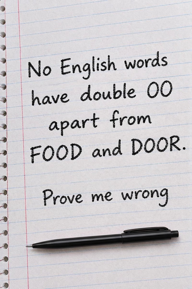 LillySpeaktv's tweet photo. No English words have double OO a part from Food and Door 

Prove me wrong https://t.co/yhx2HkucNe