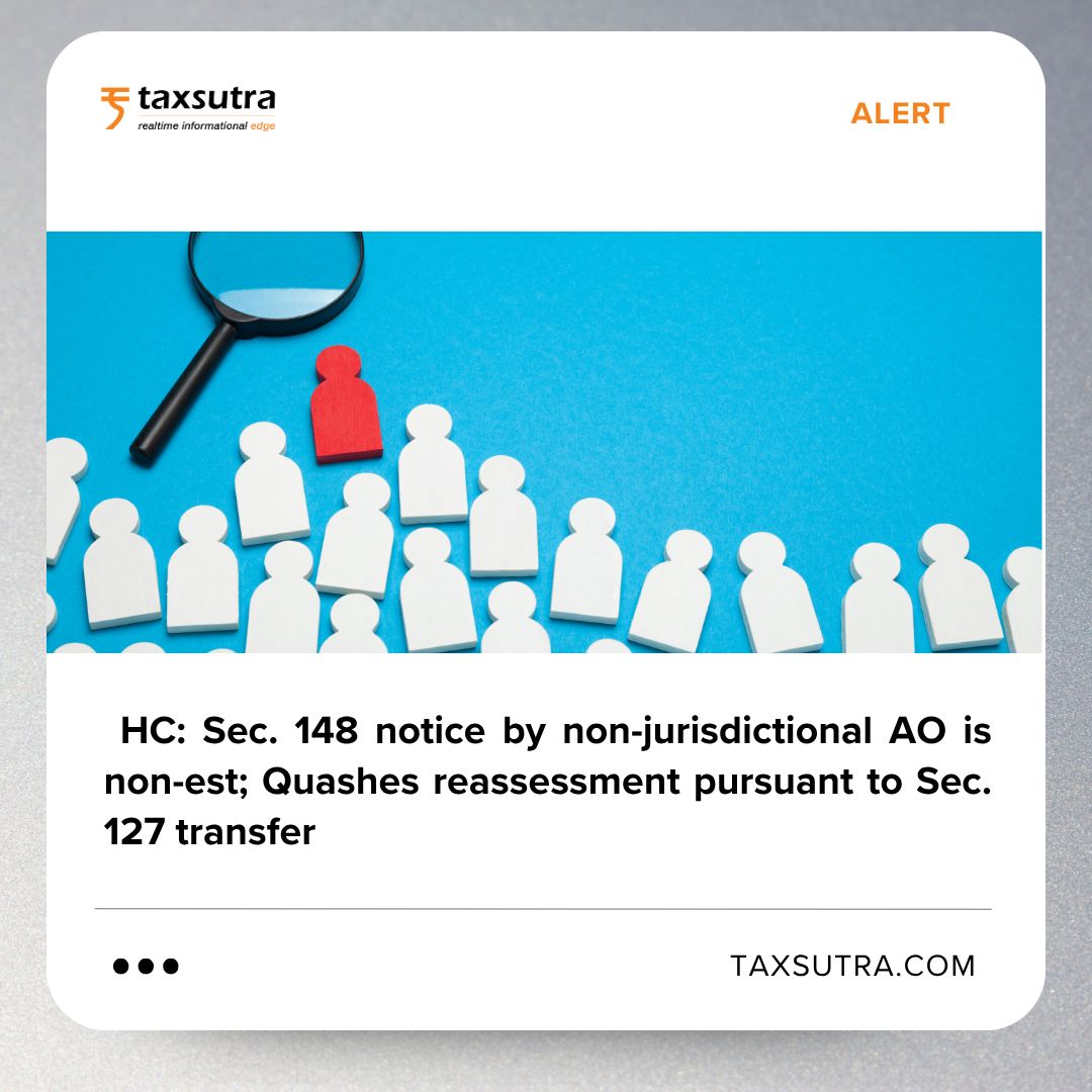 Taxsutra's tweet photo. Gujarat HC allows Assessee’s writ petition and quashes reassessment notice u/s 148 and consequential proceedings, holding that the Income Tax Officer was not the “Assessing Officer” within the meaning of Section 2(7A) ...> https://t.co/y4jyjnIv7d 

#Taxsutra #tax #assessment #ITO https://t.co/VKr92mKpmZ