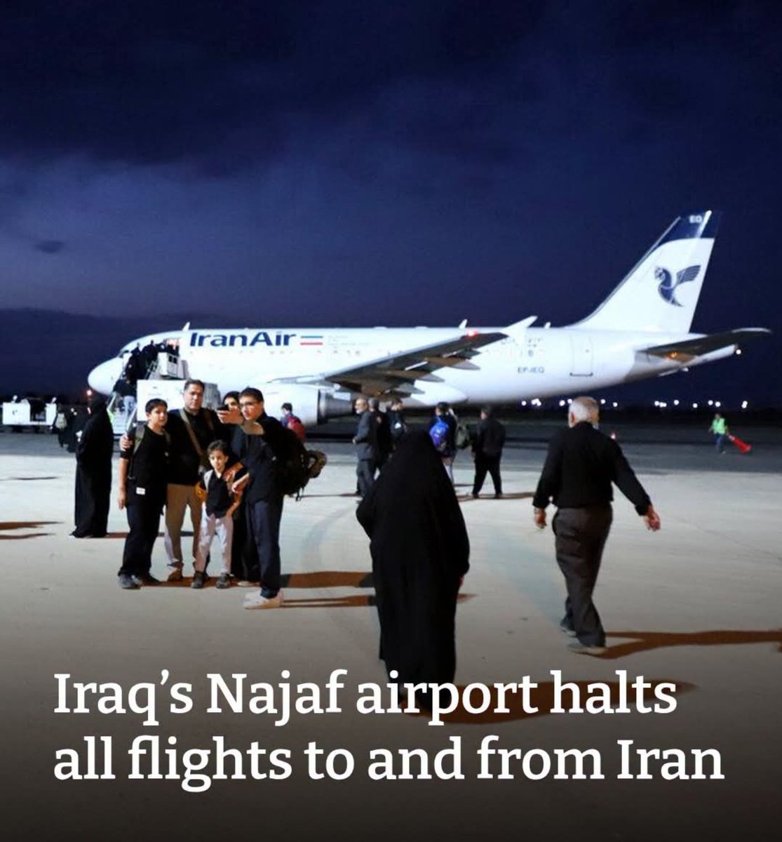 IRANIRGCC's tweet photo. Iraq’s Najaf International Airport suspended all flights to and from Iran from 2 a.m. local time Friday until further notice, airport management announced. 

The airport said the suspension followed official instructions from the relevant authorities. It directed airlines and flight operations bodies to halt activities related to the affected services and said it would notify carriers of any instructions allowing flights to resume. 

Airport director Hussein al-Muhanna had earlier said services between Najaf and Iran were operating normally while management awaited official orders. 

The suspension follows an announcement by Iran’s Civil Aviation Organization that Baghdad airport had stopped accepting flights operated by Iranian airlines. 

Najaf is one of Shia Islam’s holiest cities, home to the shrine of Shiite Imam Ali. For many Iranian pilgrims, it is also a gateway to nearby Karbala, where third Shiite Imam, Hussein, is buried. The suspension disrupts a key pilgrimage route between Iran and Iraq.