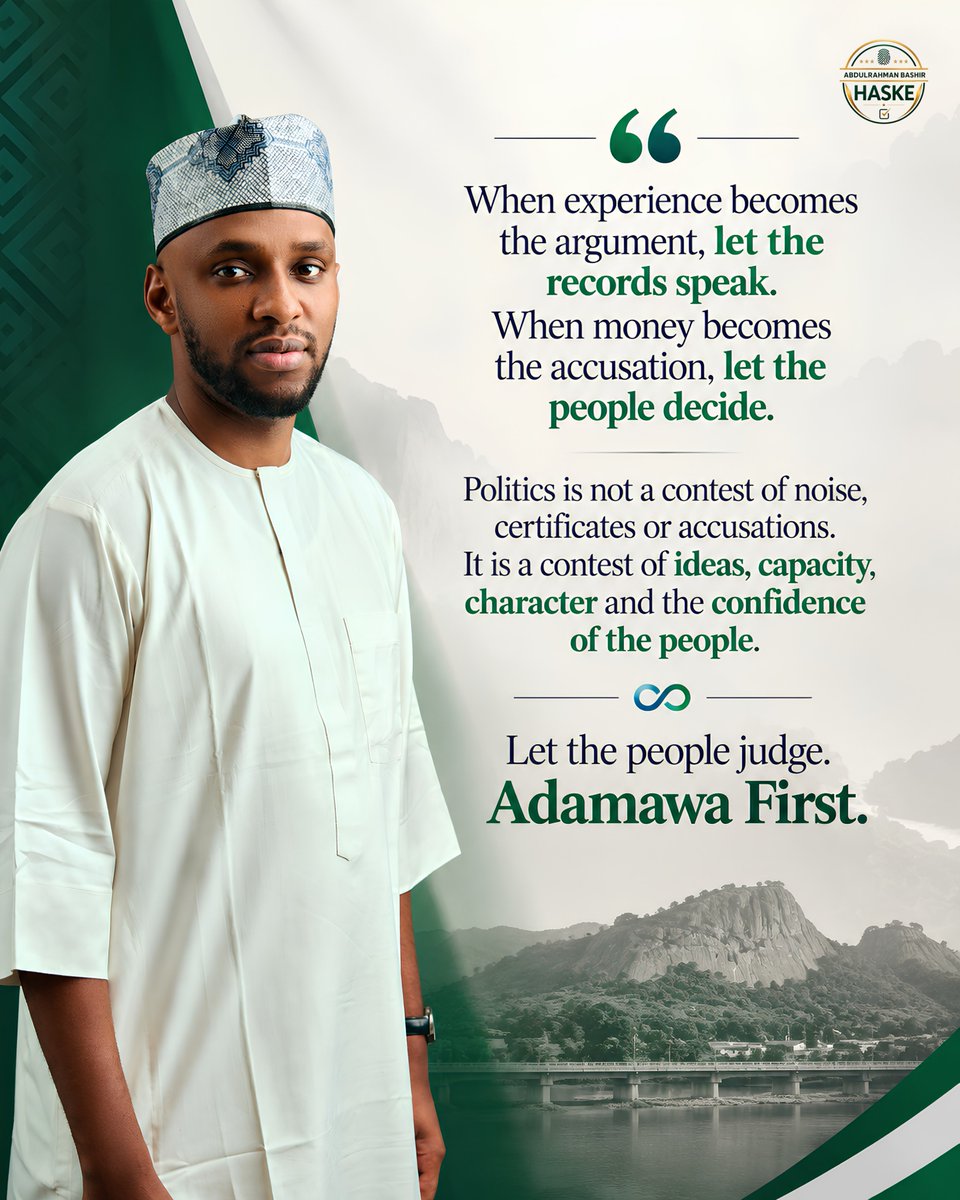 OfficialABHaske's tweet photo. Funny how some people suddenly become professors of experience and geography when politics gets hot.

If experience is the qualification, let the records speak. If money is the argument, let the people judge.

No amount of noise can manufacture competence, and no amount of accusation can erase a record.

Politics is not about who shouts the loudest. It is about who is prepared to deliver.

Adamawa First.

#haskeglah2027  #haskeglahisok