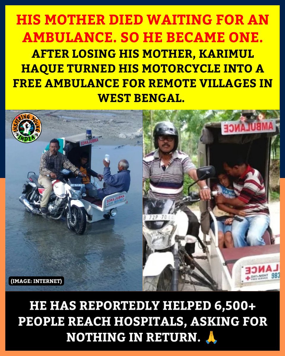 IYIndia's tweet photo. ❤️ He lost his mother waiting for an ambulance. So he became one.

Karimul Haque turned his motorcycle into a lifeline, helping thousands reach hospitals for free. By 2025, he was reported to have helped 6,500+ people. 🙏❤️

#KarimulHaque #Humanity #Inspiration https://t.co/eyhsYyq1Z0