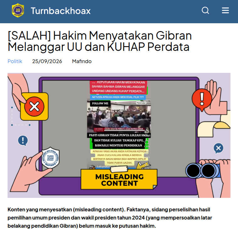 TurnBackHoax's tweet photo. ❌ Hakim Menyatakan Gibran Melanggar UU dan KUHAP Perdata 

✅ Konten yang menyesatkan (misleading content). Faktanya, sidang perselisihan hasil pemilihan umum presiden dan wakil presiden tahun 2024 (yang mempersoalkan latar belakang pendidikan Gibran) belum masuk ke putusan hakim. 

🔗 Selengkapnya di https://t.co/2CIohtVOW3 #LawanHoax #TurnBackHoax #MAFINDO