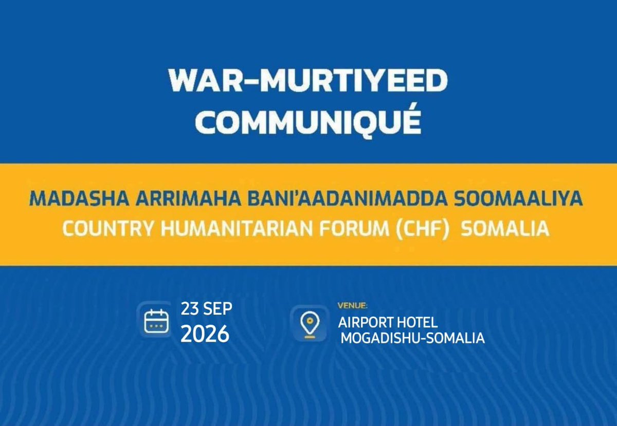 gedo247's tweet photo. The just-concluded Country Humanitarian Forum (CHF2026) in #Mogadishu issued a communiqué reaffirming commitments to strengthen Humanitarian Coordination, Preparedness and Early action as Somalia braces for El Niño-Related risks.
#CHF2026 #ElNino2026 #ElNinoPreparedness #Somalia https://t.co/OeBOm16bQy