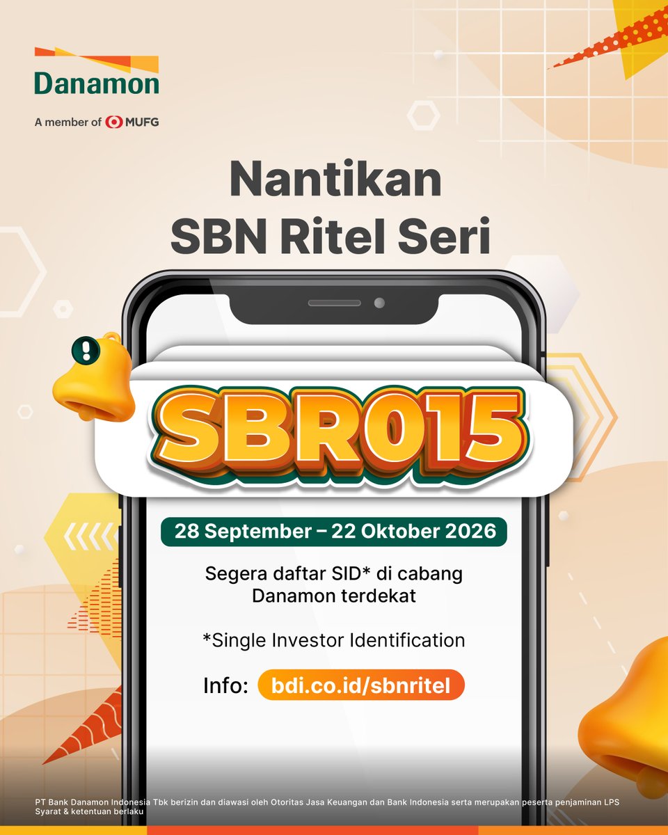 danamon's tweet photo. 📢SBN Ritel seri SBR015 akan hadir mulai 28 September 2026.

Cek cara belinya melalui D-Bank PRO dan segera kunjungi cabang Danamon terdekat untuk daftar Single Investor Identification (SID). https://t.co/pDcsm9vraK