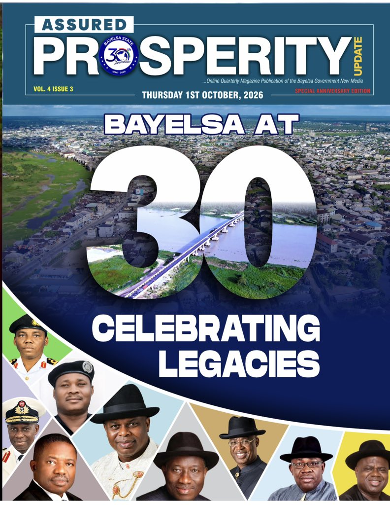 Prosperitygov's tweet photo. Watch out! The Special 30th Anniversary Assured Prosperity Magazine.

We are documenting the history, our journey,  the progress and the life and times of key actors after 30 years of creation of the great state of Bayelsa.

#BayelsaAt30 
#BayelsaCelebratingLegacies https://t.co/EkuNPMkv7q