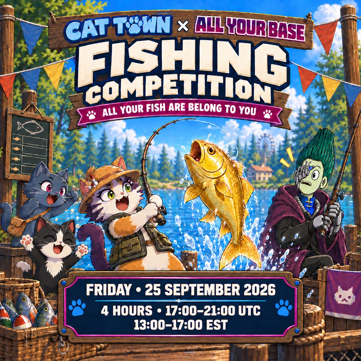 CatTownBase's tweet photo. Update: We had the times wrong on the previous post (woops!) Here are the correct details for our fishing event today with @AllYourBase_AYB !

Cast your line, climb the leaderboard and prove who really rules the lake. 🐟🏆  

There is $75 in additional prizes to win for the top fishers too!

📅 25 September 2026
⏰ 17:00–21:00 UTC
⏰ 13:00–17:00 EST  

See you on the dock fisher cats! 🎣🐾