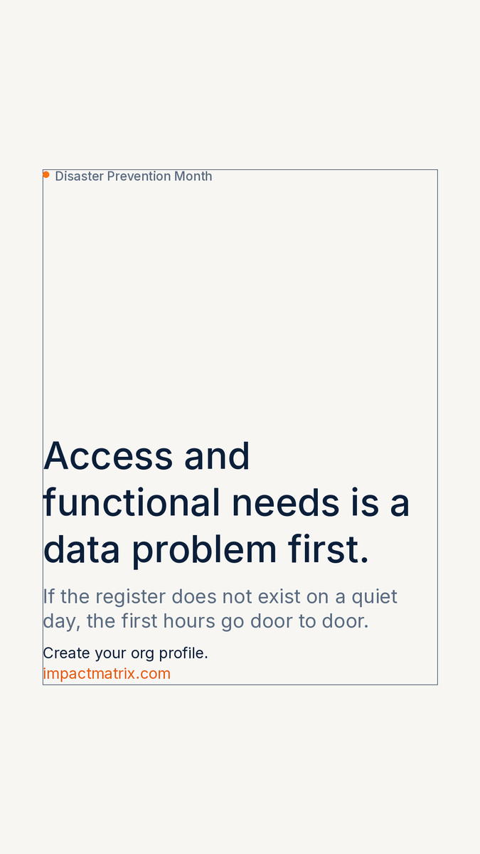 ImpactmatrixCo's tweet photo. Access and functional needs is a data problem before it's a service problem.
If the register doesn't exist on a blue-sky day, the first hours of a response get spent building it by knocking on doors.
#DisasterPreparedness #DisasterPreventionMonth https://t.co/9tiz3l5CBM