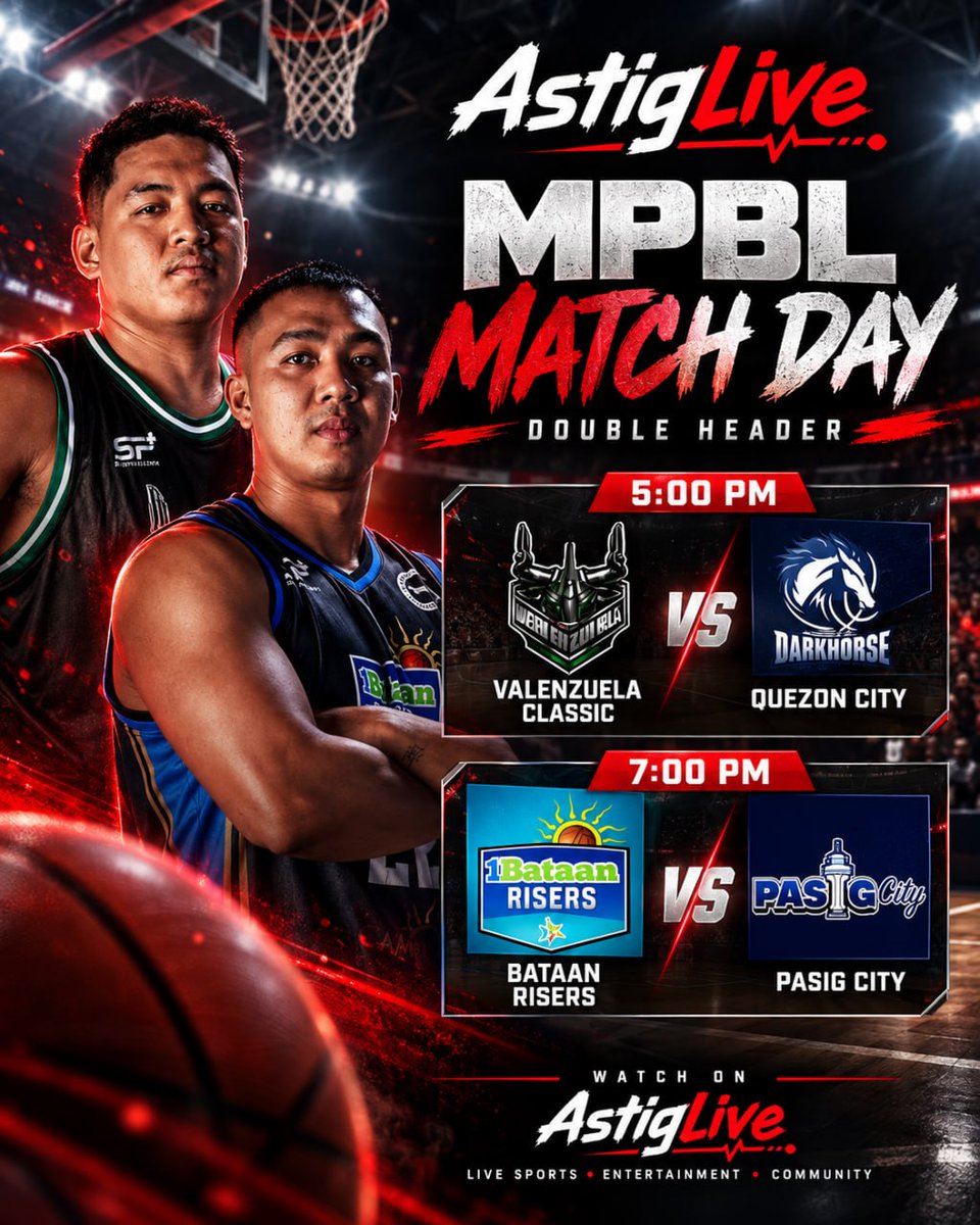 astiglive's tweet photo. 🏀🔥 Watch your favorite MPBL team on AstigLive!
🕔 5:00 PM — Valenzuela Classic vs Quezon City
🕖 7:00 PM — Bataan Risers vs Pasig City
Stay updated with live scores, match updates, sports news, and streaming content on AstigLive—your digital sports platform in the Philippines. https://t.co/ONHHqk9OYF