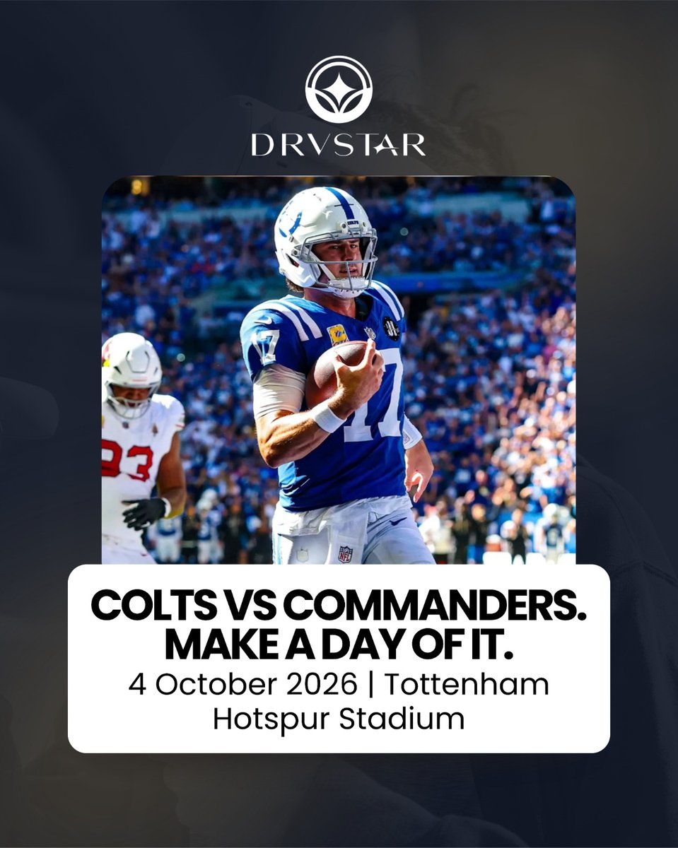 DrvstarExec's tweet photo. NFL Sunday is coming to London. The Indianapolis Colts face the Washington Commanders at Tottenham Hotspur Stadium on 4 October. 
---
🌐 https://t.co/AUMoPowBq3
📞 +44 333 049 5510
✉️ info@drvstar.co.uk
.
#DRVSTAR #NFLLondon #NFLLondonGames #Colts #Commanders https://t.co/V8Q9mFjZPD
