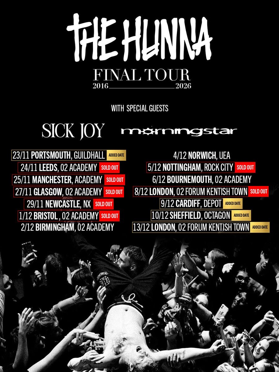 THEHUNNABAND's tweet photo. We are stoked to announce we will be bringing the homies @sickjoyband &amp; @morningstarliverpool on the road with us for The Final Tour.

Last remaining tickets for Norwich, Bournemouth &amp; Birmingham.

Hit the 🔗 in bio to purchase tickets to the last available shows x https://t.co/f4hZOAwilG