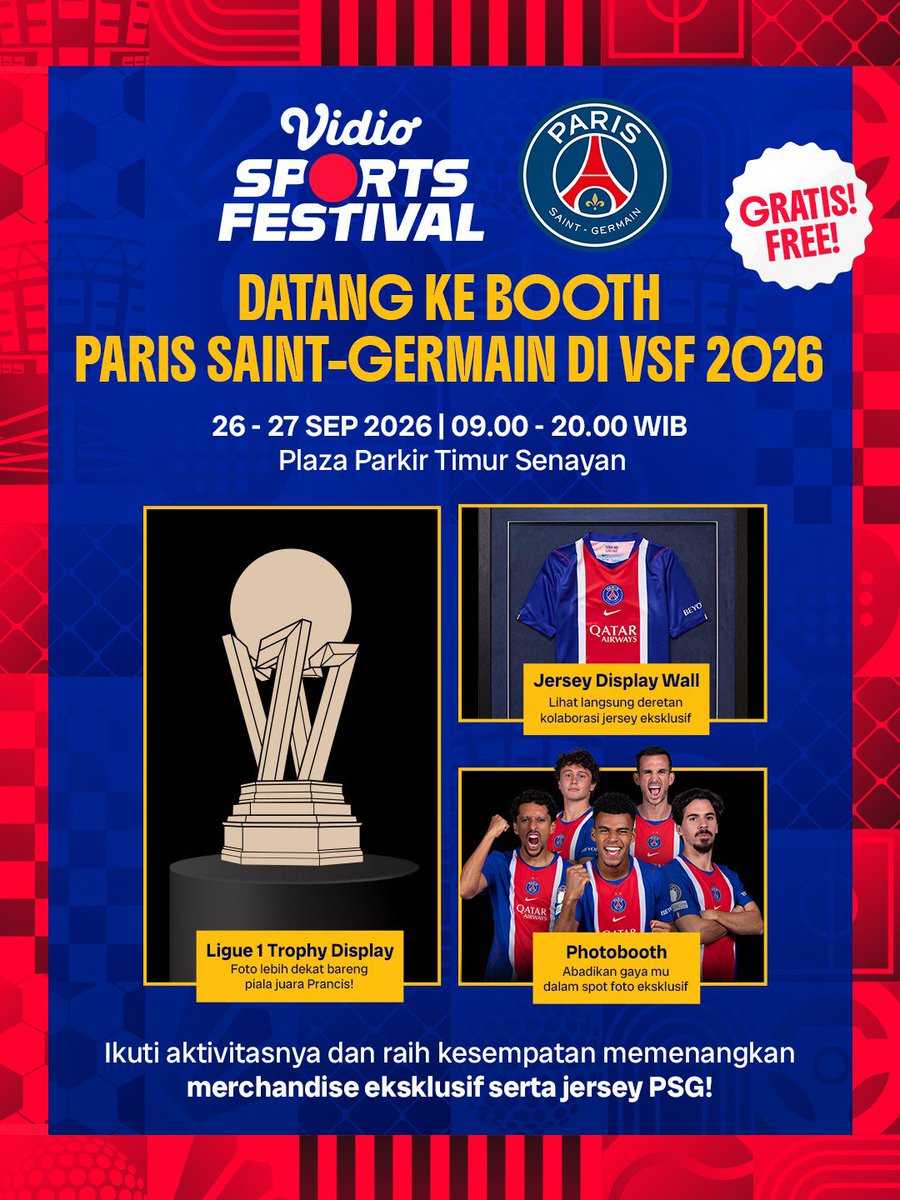 PSGindonesia's tweet photo. Para penggemar Paris Saint-Germain, kami akan datang ke Jakarta akhir pekan ini!

Kunjungi booth PSG di Vidio Sports Festival untuk menikmati akhir pekan yang penuh dengan kegiatan seru dan kesempatan untuk memenangkan jersey PSG.

🏆 Melihat langsung trofi Ligue 1
👕 Melihat langsung jersey kolaborasi nan eksklusif
🎮 Ikuti permainan seru dan menangkan hadiah eksklusif
📸 Mengabadikan momen kalian di photobooth PSG

Jangan sampai ketinggalan dan sampai jumpa di sana! ❤️💙

#VidioSportsFestival2026