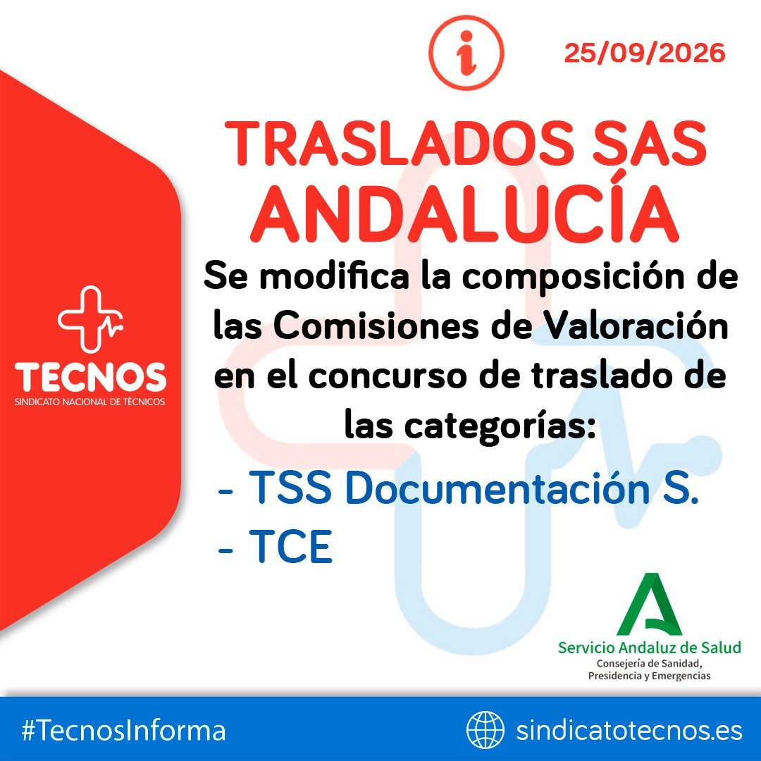 SindicatoTecnos's tweet photo. 🔴🔵 TECNOS INFORMA:

🔊 TRASLADOS SAS | ANDALUCÍA | Se modifica la composición de las Comisiones de Valoración en el concurso de traslado de las categorías TSS en Documentación Sanitaria y de TCE.

+INFO 👇
https://t.co/GxCx4aQoyO

#TSS #empleopublico
#TECNOS #SomosTuSindicato https://t.co/09TY5ZQbMa