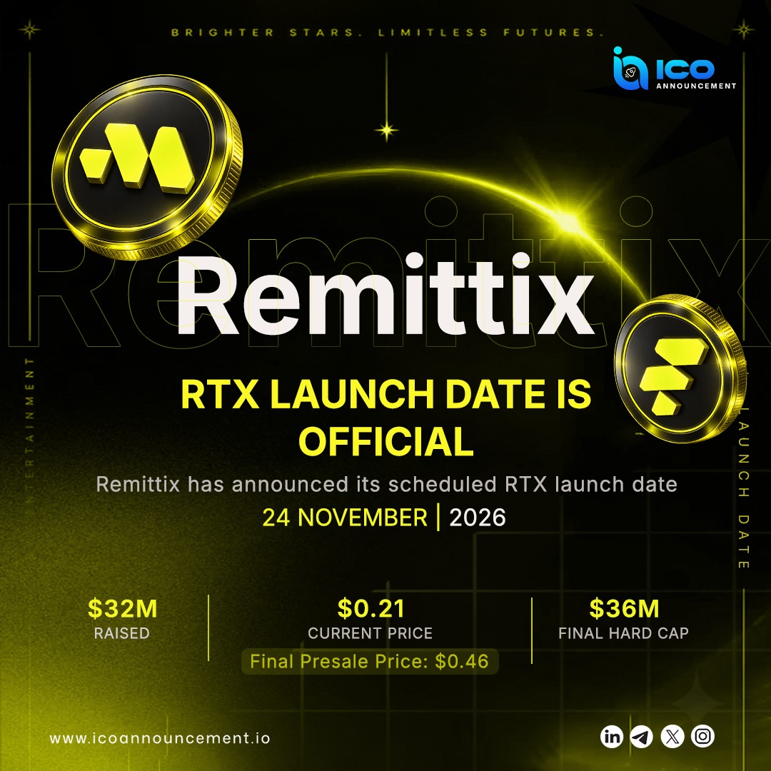 ICOAnnouncement's tweet photo. 🚨RTX LAUNCH DATE IS OFFICIAL!

Remittix has officially announced the scheduled $RTX launch date — November 24, 2026. ��

📊 $RTX Launch Update - 
🔹Raised: $32M
🔹Current Presale Price: $0.21
🔹Final Presale Price: $0.46
🔹Final Hard Cap: $36M
🔹Remaining: $4M

🌐https://t.co/FKu6qE16Su
With the launch date confirmed, the final $RTX presale phase is now underway.

Explore the Final $RTX Presale Phase.
🔍 Always DYOR. 

#ICOAnnouncement #Remittix #CryptoProject #Crypto #RTX