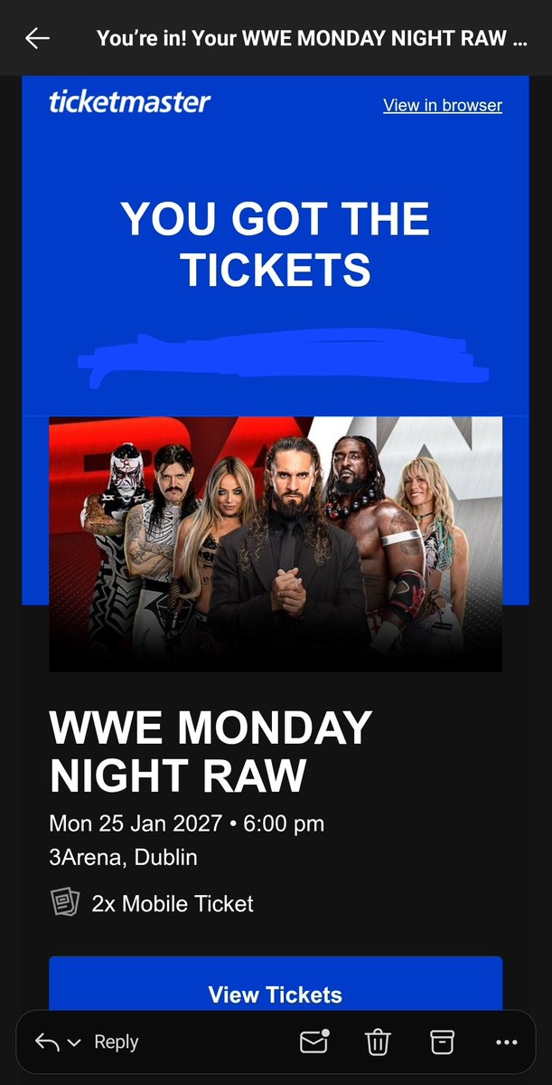 Uncensored_WWE's tweet photo. Tickets secured 🫡 

#WWEDublin #Rawdublin #WWERaw 🇮🇪 https://t.co/WBNzFdCDFB