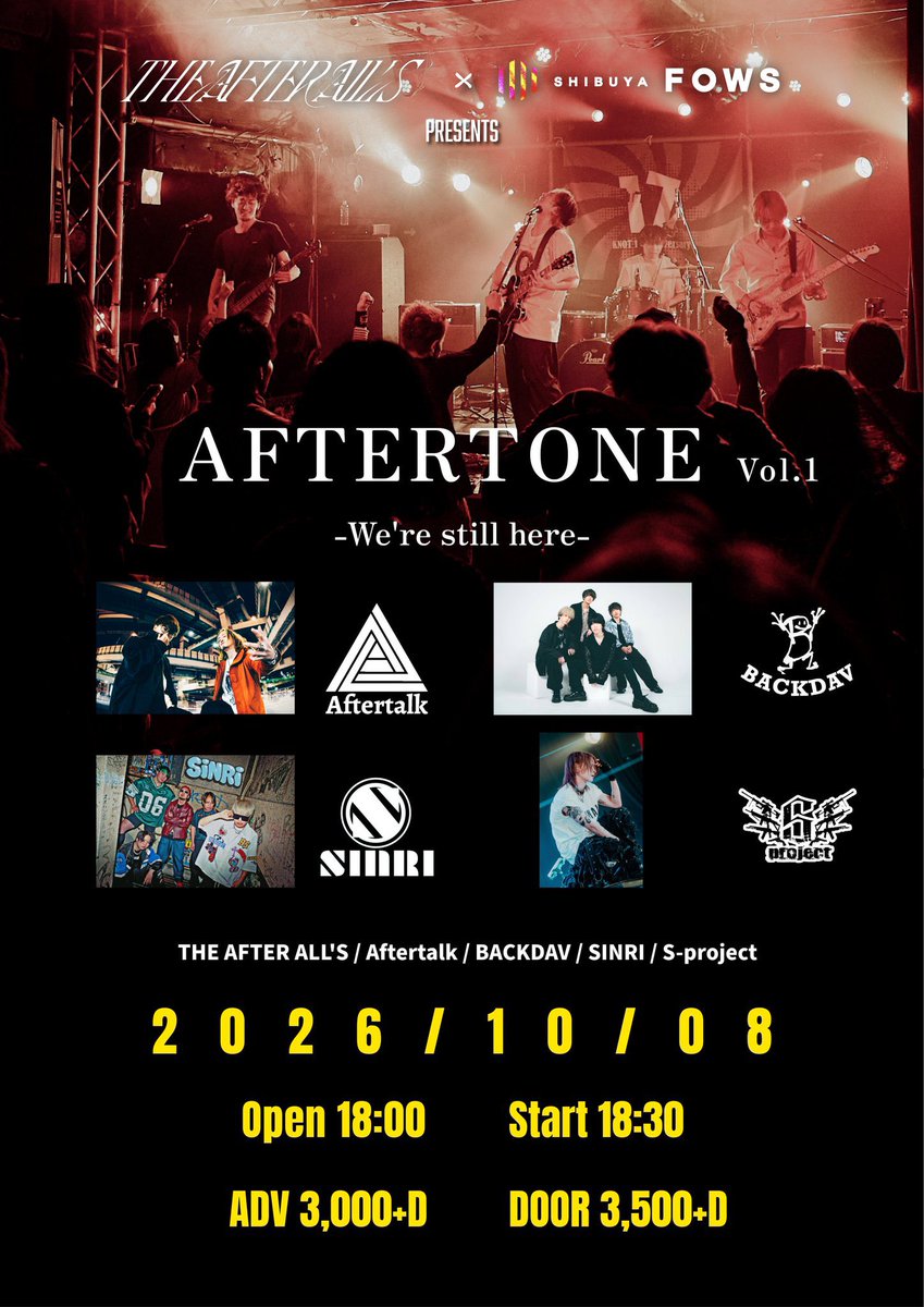 Sproject_333's tweet photo. 🔥NEXT LIVE🔥

🗓️10月8日(木)📍SHIBUYA FOWS
THE AFTER ALL'S×FOWS pre.
『AFTERTONE Vol.1』 -We're still here-

⏰18:00/18:30

w/THE AFTER ALL'S @the_after_all7s
BACKDAV @BACKDAV_ 
SINRI @sinri_official
Aftertalk @Aftertalk_News 

🎫チケット発売中🎫
🔗https://t.co/E9WmsOsgNB https://t.co/BBlu2JTdba