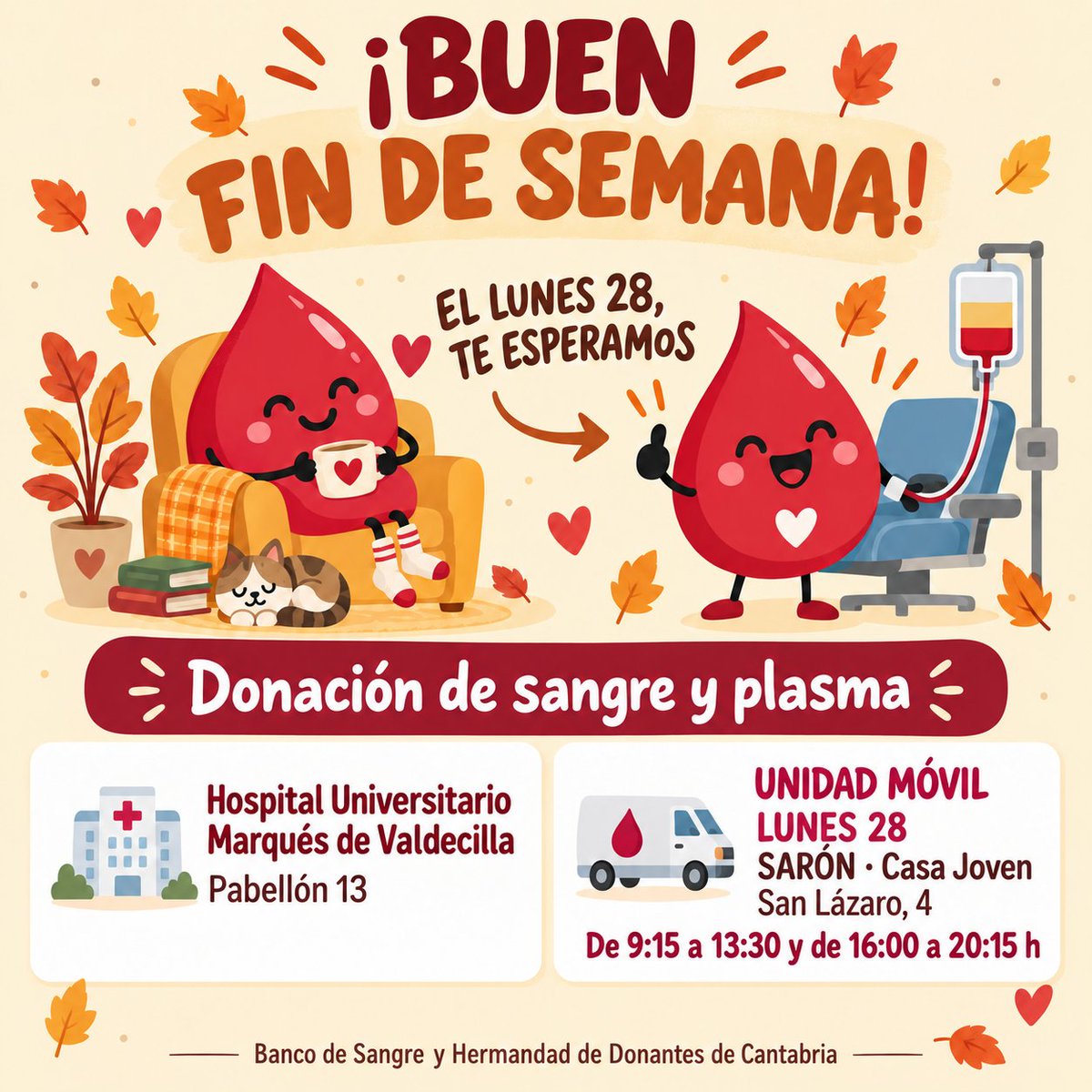 BSCANTABRIA's tweet photo. 👋 ¡Buen fin de semana!
Descansa, disfruta y recarga energías porque el lunes 28 volvemos a contar contigo.
#DonaSangre #DonaPlasma #DonantesDeSangre #Cantabria #Sarón #Valdecilla #SalvaVidas https://t.co/gwVfbYUC5X