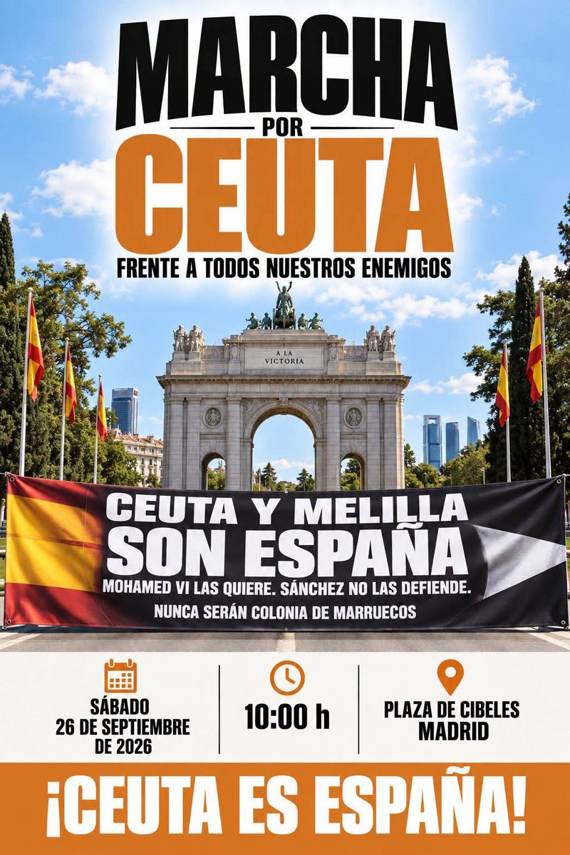 hazteoir's tweet photo. 🔥 ¡MARCHA POR CEUTA: FRENTE A TODOS NUESTROS ENEMIGOS! 

📢 ¡Llegó la hora de salir a las calles a proclamar bien alto que CEUTA Y MELILLA SON ESPAÑA! 🇪🇸

📌 Sábado 26 de septiembre
⏰ 10:00 h
📍 Plaza de Cibeles (Madrid)

❌ No vamos a permitir que conviertan nuestra tierra en una colonia de Marruecos ni que Moncloa regale nuestra soberanía.

🫵🏻 ¡Te esperamos! ¡NI UN PASO ATRÁS!