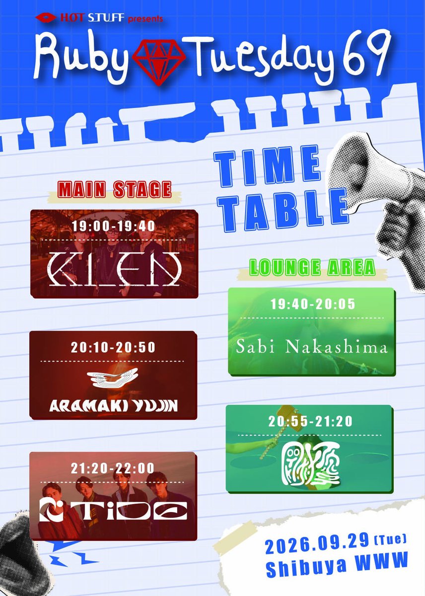 RubyTuesday_HOT's tweet photo. ✨タイムテーブル解禁✨

9月29日(火)
『Ruby Tuesday69』

出演
＜MAIN STAGE＞
荒巻勇仁
KI_EN
TiDE

＜LOUNGE AREA＞
岡村丁寧 / 中島寂

⏰OPEN 18:15 / START 19:00
📍Shibuya WWW
🎟️スタンディング ¥1,000

前売チケット9/28(月)まで🏃‍♀️🏃‍♂️
https://t.co/2G58xeyZJj https://t.co/CssBtzVlVj