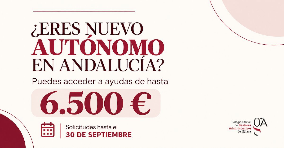 CAndaluzGA's tweet photo. ✅El @ColegiogAMalaga recuerda que las ayudas de hasta 6.500 € para nuevos autónomos en Andalucía pueden solicitarse hasta el 30 de septiembre.
✅Pueden obtener tanto cuota cero como ayuda al inicio de actividad, ambas 
son compatibles si se cumplen los requisitos. https://t.co/Bn8HL2C2um