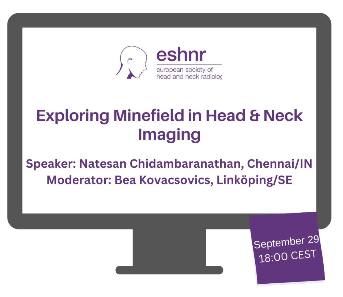 ESHNRSociety's tweet photo. 📢 Upcoming #ESHNR Webinar!
🧠 Exploring Minefields in Head & Neck Imaging
📅 Tuesday, September 29
🕕 18:00 CEST
🎙️ Speaker: Natesan Chidambaranathan 🇮🇳
🎤 Moderator: Bea Kovacsovics @kovacsovics_bea 🇸🇪
Save the date & join us! 💜
https://t.co/yWF1NScVec https://t.co/lNTjMWeiUB