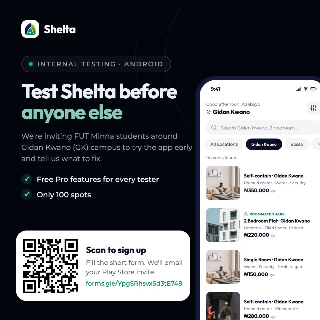 SheltaHomes's tweet photo. Shelta is opening internal testing for our mobile app 🎉 100 spots for FUT Minna (GK) students. Safer, trusted student housing, now on Android.

Free Pro + AI access for testers.

Sign up: https://t.co/zq6SlaVkQW
Updates: https://t.co/x9MXCP6kZa https://t.co/BTsH7y77lH