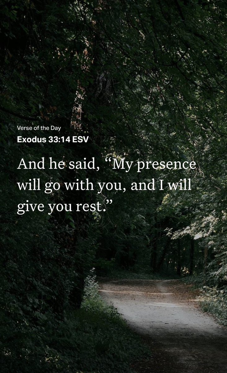 Exalted_Band's tweet photo. “And he said, “My presence will go with you, and I will give you rest.””
Exodus 33:14 ESV https://t.co/yJUOCeuXYZ https://t.co/2nRhKTP5eM