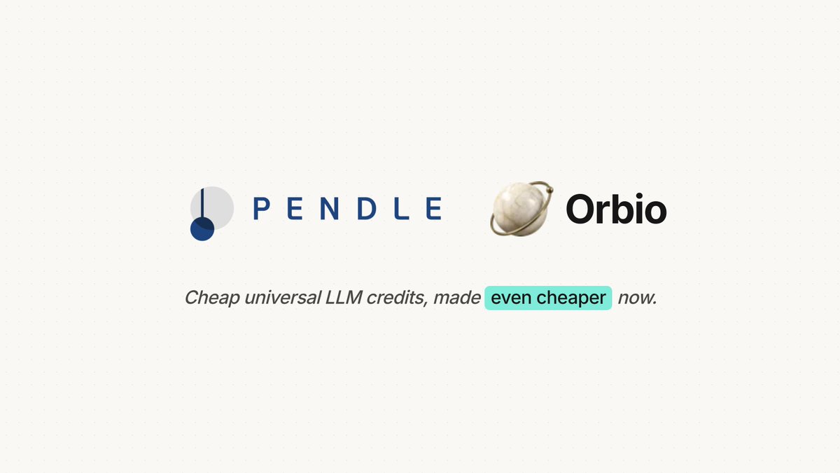 pendle_fi's tweet photo. RWA meets LLM, now on Pendle.

Introducing @orbiodotso ORBIO (Oct 2026 maturity) on @RobinhoodCrypto

Speculate, trade and/or fix universal AI credits and points earned by staked ORBIO 👇 https://t.co/37FeiNCyLO