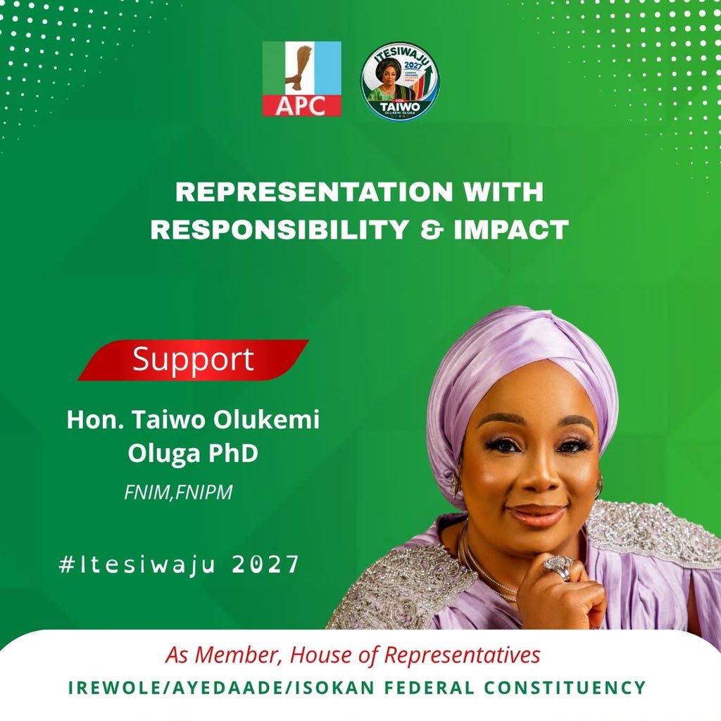 Oluga_MediaTeaM's tweet photo. HON. TAIWO OLUGA: EXPERIENCE &amp; RESPONSIBLE LEADERSHIP

Hon. Taiwo Oluga served Ayedaade/Irewole/Isokan Federal Constituency in the Green Chamber from 2019–2023.She has expressed her intention to return in 2027, citing her legislative and administrative experience

OLUGA 2.0

_OMT https://t.co/71wI54yLnv