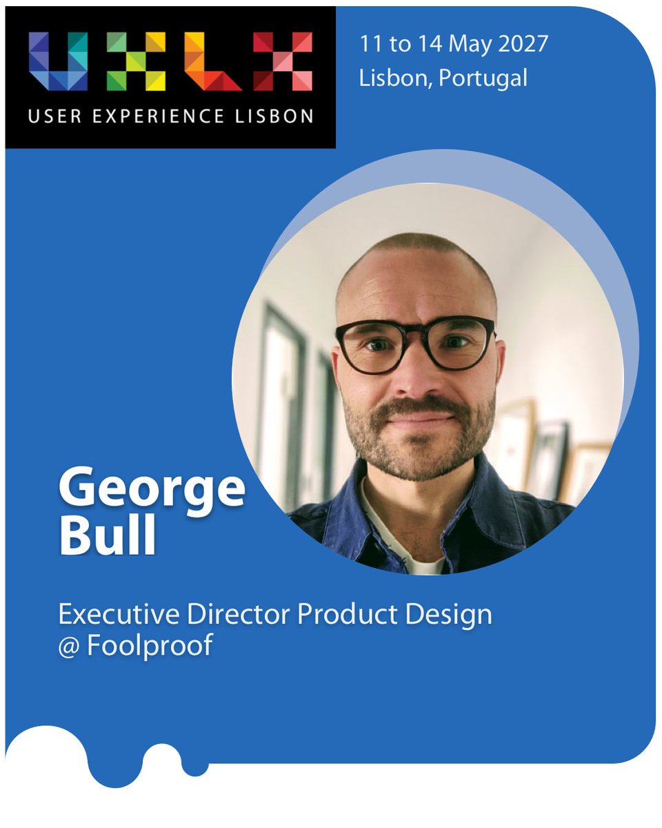 uxlx's tweet photo. We’re thrilled to announce George Bull, who will lead a Leadership Masterclass on how to make the business case for design on May 11, and deliver a Talk on the last day of UXlx 2027 👏 🤩

More info 👉 https://t.co/MLrE5iaUnL

#ux #design #conference #leadership #masterclass https://t.co/tkpjI4zcYn