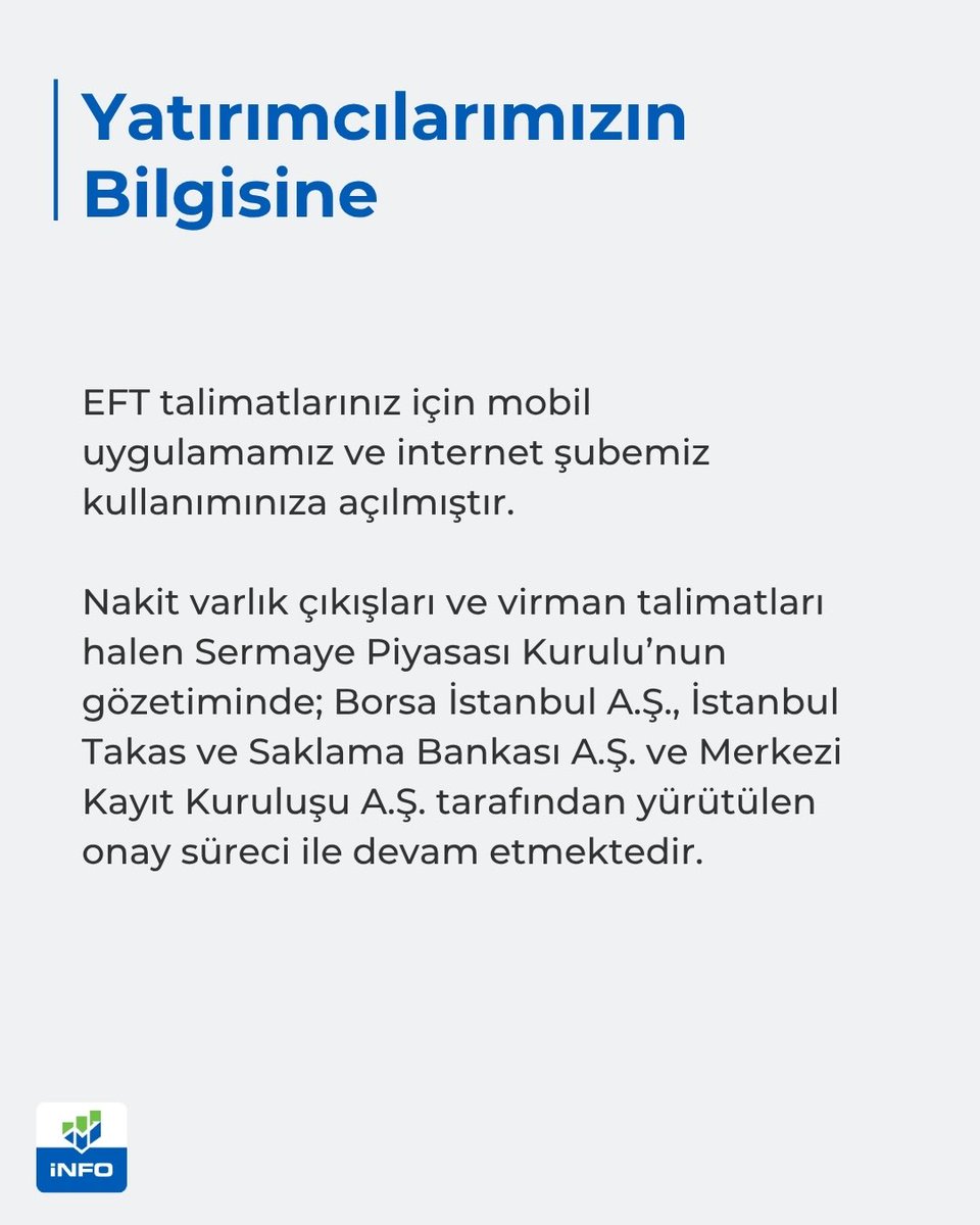infoyatirim's tweet photo. Yatırımcılarımızın Bilgisine
EFT talimatlarınız için mobil uygulamamız ve internet şubemiz kullanımınıza açılmıştır.
Nakit varlık çıkışları ve virman talimatları halen Sermaye Piyasası Kurulu’nun gözetiminde; Borsa İstanbul A.Ş., İstanbul Takas ve Saklama Bankası A.Ş. ve Merkezi Kayıt Kuruluşu A.Ş. tarafından yürütülen onay süreci ile devam etmektedir.