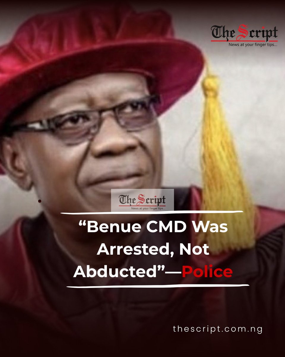 ThScriptNigeria's tweet photo. Police in Benue have clarified that Dr Jonah Ogbaji, a hospital chief medical director in Makurdi, was arrested by an Abuja-based squad, rather than abducted as initially feared. https://t.co/EZLuhvnc3A