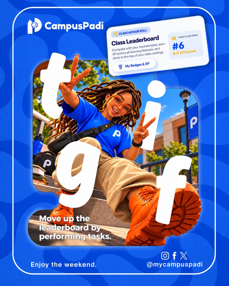 mycampuspadi's tweet photo. TGIF! 🎉
The week might be over, but your Class Leaderboard is still moving 👀

Its time to have fun,  complete tasks, earn XP, and keep climbing the ranks. 🏆

Your weekend can start with a little flex. 😌

Who’s taking the top spot this week? https://t.co/7GcWdnhIyU