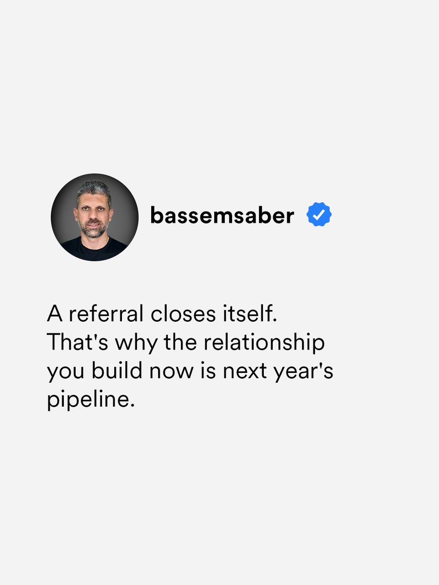 BassemSaber_'s tweet photo. A referral is a lead that already trusts you.

Someone else did the selling before you even entered the room.

That trust comes from relationships built long before there was anything to gain.

The work you do today becomes next year's pipeline. https://t.co/kkj1YKjkbN