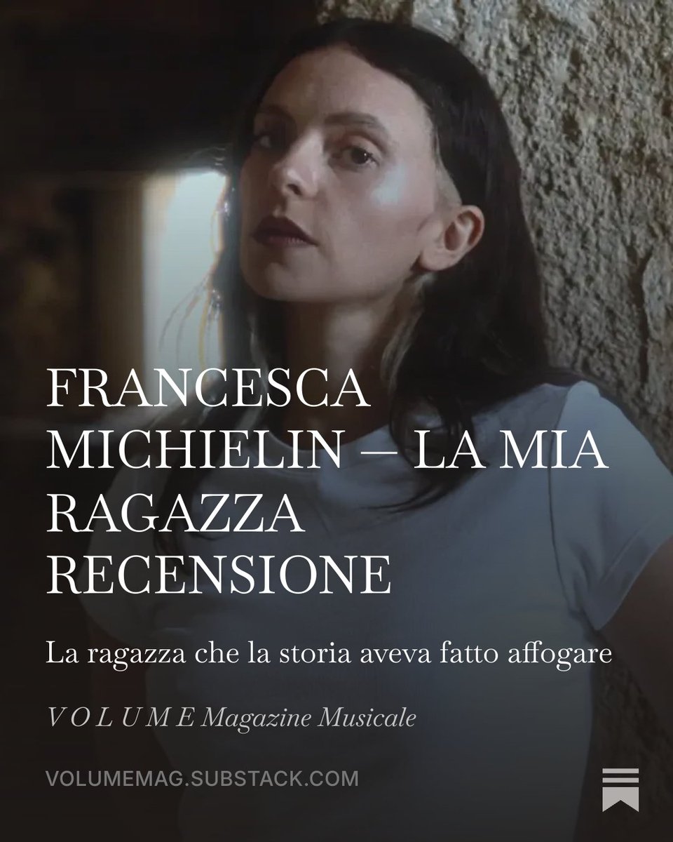 VolumeMag_'s tweet photo. CATERINA È STATA AFFOGATA, FRANCESCA L'HA RESISTUITA ALLA VITA.

La mia ragazza di Francesca Michielin è una storia di memoria, desiderio e libertà.
La storia l’ha condannata al silenzio.
La musica le ha restituito la voce.
#AlzaIlVolume 

https://t.co/Kd2UgB6Jf3 https://t.co/BMMOj3mbEO