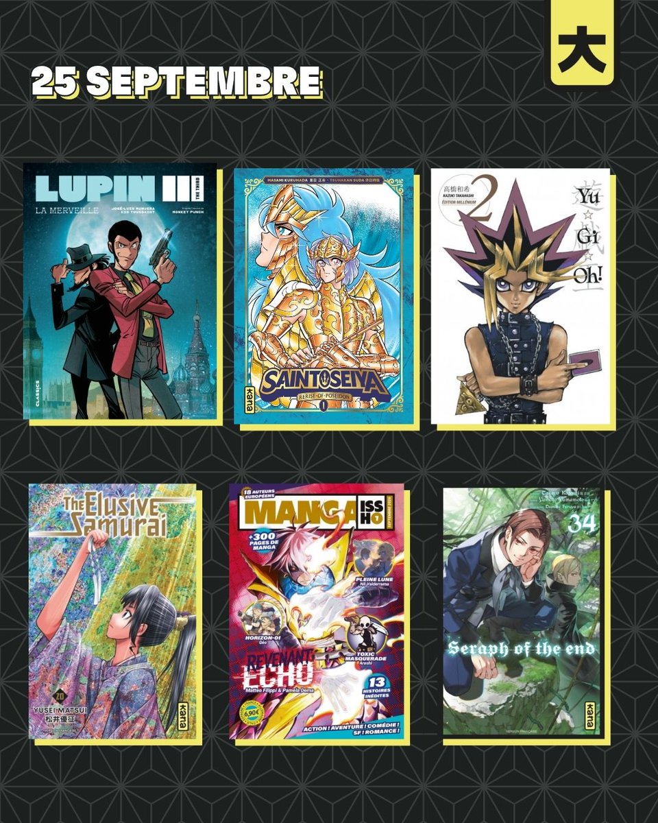 EditionsKana's tweet photo. Office du jour 🔥

Lupin The Third - La Merveille (one-shot)
Saint Seiya - Rerise of Poseidon - T1
Yu-Gi-Oh! Edition Millénium - T2
The Elusive Samurai - T20
Manga Issho - T7
Seraph of the End - T34

Que des sorties incroyables cette semaine 🤩 https://t.co/nDeINYSH2b