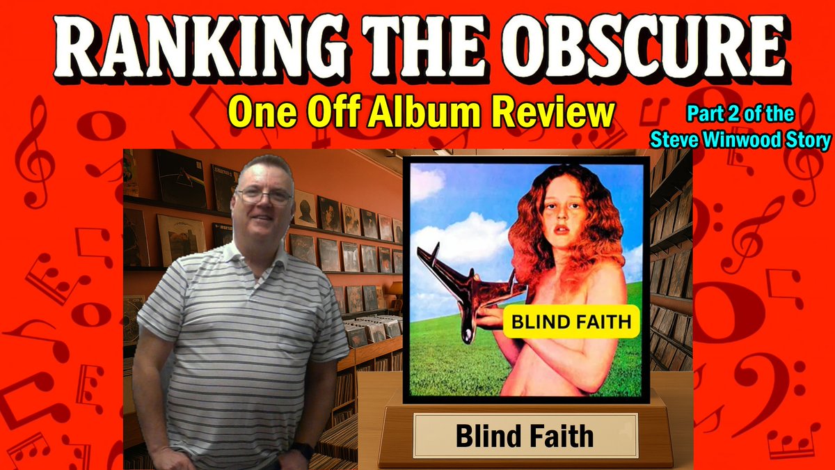 ObscureRanking's tweet photo. One Off Album Review Blind Faith Part 2 of The Steve Winwood Story https://t.co/rL0OVwaYZ5 via @YouTube #BlindFaith https://t.co/G21wYCfgzN