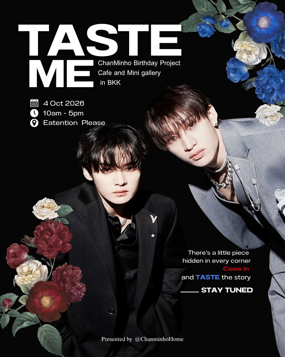 ChanminhoHome's tweet photo. Chanminho Taste Me Café 🥀🖤

Cafe &amp; Mini Gallery for BANGCHAN &amp; LEE KNOW's birthday

📍 @EattentionP
📅 04.10.26 | 10:00-17:00

giveaway sets, lucky draw, and more waiting inside 🎁

more info : 27.09 - 03.10.26
stay tuned 👀💙

#ChanminhoTasteMe #CMHTasteMe https://t.co/y6oLd1OAdy