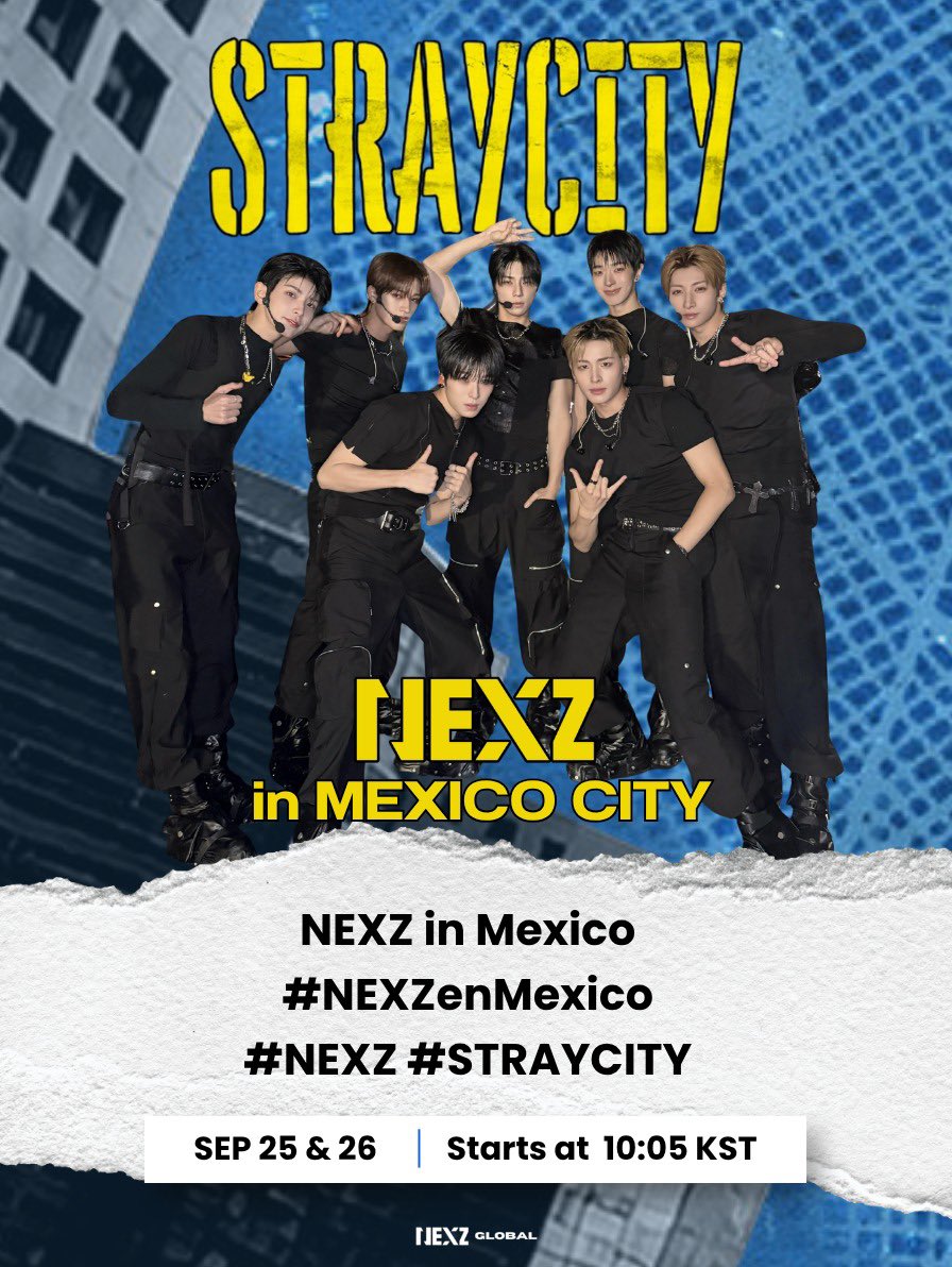 NEXZ_GLOBAL's tweet photo. 📢 HASHTAG PARTY EVENT

NEXZ in STRAYCITY MEXICO 🇲🇽

NEX2Ys! Let’s show our support for NEXZ during their StrayCity Mexico stop! 🦊💙

📅 DAY 1 — SEPTEMBER 26
🕙 10:05 AM KST

📅 DAY 2 — SEPTEMBER 27
🕙 10:05 AM KST

#NEXZ #STRAYCITY
@NEXZ_official https://t.co/fIB7uRxH7X