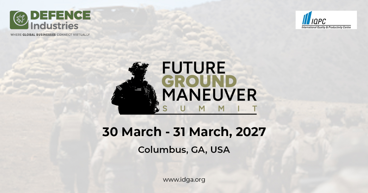 DefenceIND's tweet photo. Future Ground Maneuver Summit 2027

Explore the technologies and capabilities shaping future ground operations at Future Ground Maneuver Summit 2027. 

🔗  https://t.co/dafC3oChJ8 https://t.co/eYJLIS9kvP