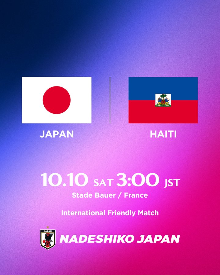 jfa_nadeshiko's tweet photo. 🔹 #なでしこジャパン 🔹
\\📺テレビ放送・配信が決定📱 //

🏆国際親善試合
🗓10.10(土) ⌚️3:00(🇯🇵)
🆚ハイチ女子代表🇭🇹
��Stade Bauer(フランス)
📱ABEMAにて無料生配信

🗓10.14(水) ⌚️0:45(🇯🇵)
🆚ドイツ女子代表🇩🇪
🏟Weserstadion(ドイツ)
📺NHK総合テレビにて生中継、NHK ONEで同時／見逃し配信
📱ABEMAにて無料生配信

🏆MIZUHO BLUE CHALLENGE NADESHIKO 2026 青さで、挑め。
🗓11.29(日)⌚️13:55(予定)
🆚ブラジル女子代表🇧🇷
🏟エディオンピースウイング広島(広島)
📺日本テレビ系全国ネット生中継
📱TVer

🗓12.5(土)⌚️15:00(予定)
🆚ブラジル女子代表🇧🇷
🏟JFE晴れの国スタジアム(岡山)
📱ABEMAにて無料生配信

🔗https://t.co/34VIhIXkiL

#サッカー日本代表