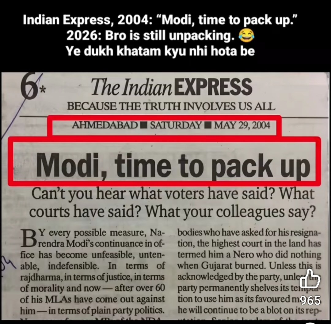 jpsin1's tweet photo. 2004 में गुजरात विधानसभा चुनाव चल रहे थे

 इंडियन एक्सप्रेस का अहमदाबाद दिल्ली मुंबई और कोलकाता एडिशन हैडलाइन छापा

 “मोदी समय आ गया तुम बोरिया बिस्तर समेटो और जाओ, क्या तुमने यह नहीं सुना की वोटर क्या कह रहे हैं कोर्ट क्या कह रही है तुम्हारे कॉलीग क्या कह रहे हैं"

और हां तब इसे ही एक स्वच्छ पीत पत्रकारिता माना जाता था 

तब इसे  ही बे-गोदी मीडिया माना जाता था 

2004 से मोदी को हटाने का सपना देखते देखते 2026 आ गया अब आप खुद सोचिए कि इंडियन एक्सप्रेस की क्या मानसिक स्थिति होगी 

और हां तब  शेखर गुप्ता इसका संपादक हुआ करता था आज कांग्रेस के नेता और प्रवक्ता संजय झा का सगा भाई राजकमल झा इसका सम्पादक है