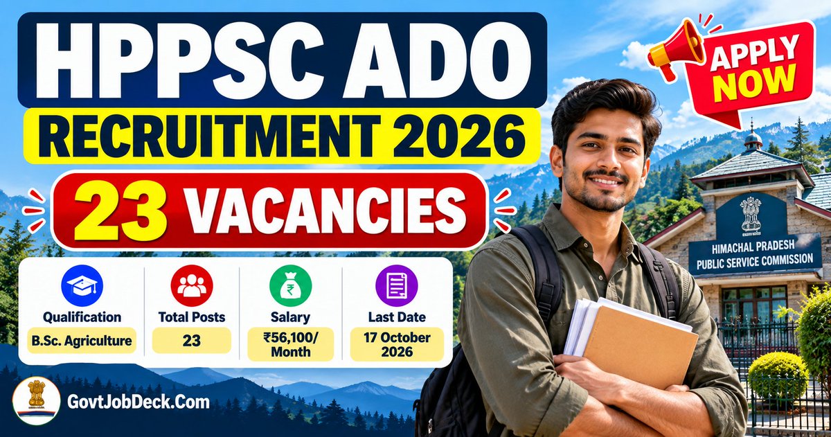 govtjobdeck's tweet photo. 🚨 HPPSC ADO Recruitment 2026 is LIVE

23 vacancies for Agriculture Development Officer across Himachal Pradesh

📅 Apply: 25 Sept – 22 Oct 2026
💰 Fee: ₹600
Salary: ₹29,500/month fixed

details &amp; apply link 👇
https://t.co/CEmJacyesY

#HPPSCADO #SarkariNaukri #HimachalPradesh https://t.co/jdhY8T5Jzv