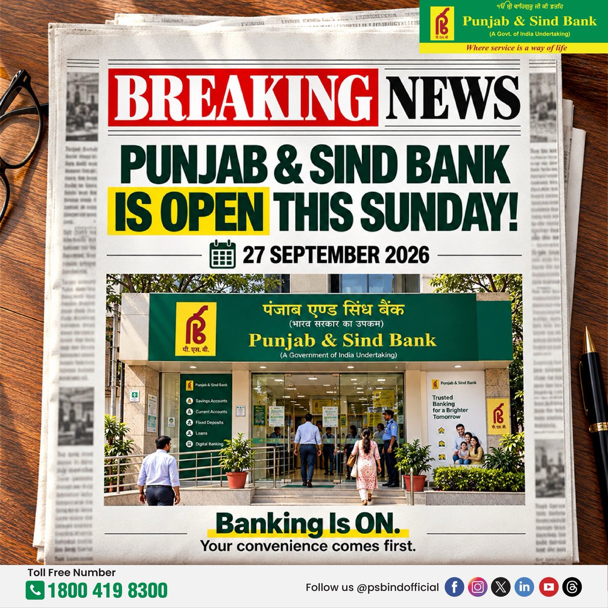PSBIndOfficial's tweet photo. 🏦 BREAKING NEWS: Banking Is ON!
Punjab & Sind Bank branches will remain OPEN this Sunday, 27 September 2026.
Plan your banking needs and visit your nearest branch. Because your convenience comes first. 💚
#SundayBanking #BankingIsON #PunjabAndSindBank #BePSBSmart #WhereServiceIsAWayOfLife