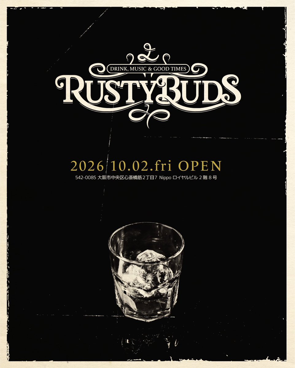 oitheyuichi's tweet photo. 日本パンク界の潔癖症w RYO (THE DISASTER POINTS) @disaster_ryo_ba が10/2(金)大安吉日にBARをOPEN！皆さん酒で汚しに行ったってくださいw 遠方の方も大阪に行った際はぜひ！

RUSTYBUDS
大阪市中央区心斎橋筋2丁目7
Nippoロイヤルビル 2F 8号

#RUSTYBUDS https://t.co/ASLs8mw8QY